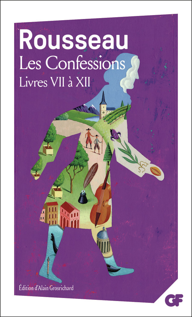 Les Confessions - Jean-Jacques Rousseau, Alain Grosrichard - FLAMMARION