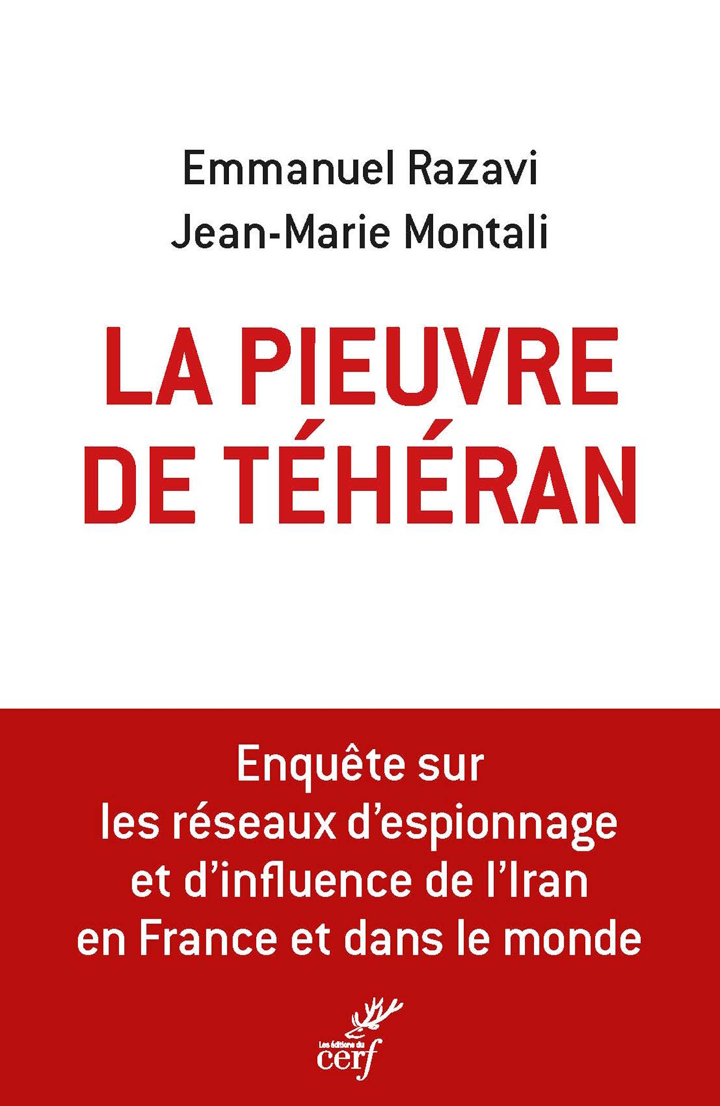 La pieuvre de Téhéran -  MONTALI JEAN-MARIE, EMMANUEL RAZAVI - CERF