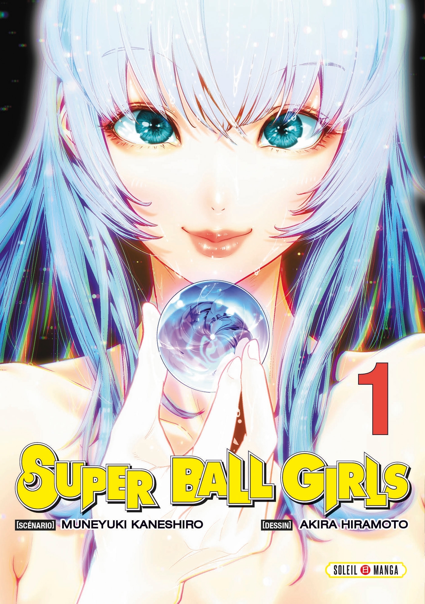 Super Ball Girls T01 - Muneyuki Kaneshiro, Akira HIRAMOTO - SOLEIL