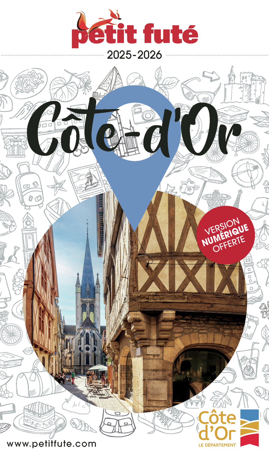 Guide Côte d'Or 2025 Petit Futé -  Auzias d. / labourdette j. & alter - PETIT FUTE