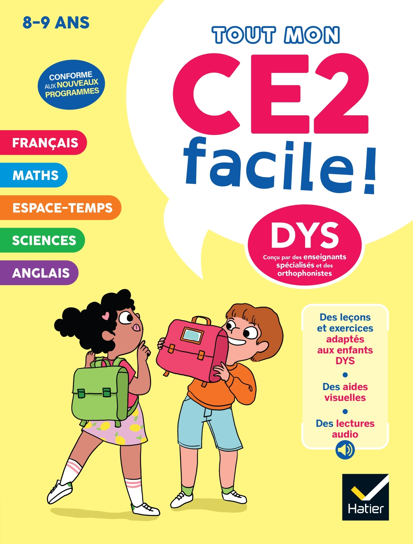 Mon CE2 facile ! Adapté aux enfants DYS ou en difficulté d'apprentissage   - Nouveau programme - Evelyne Barge, Marco Overzee, Thomas Tessier - HATIER