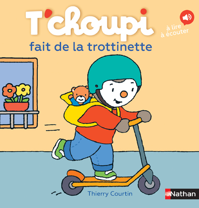 T'choupi fait de la trottinette - Thierry Courtin - NATHAN