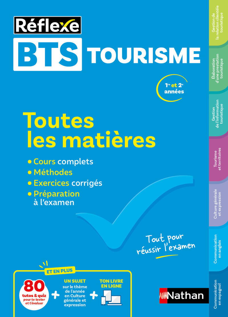 Toutes les matières BTS Tourisme - Réflexe - N° 17 - Madeleine Doussy, Sandrine Dacunha, Claire Delarocque, Patricia Garcia, Nathalie Philippot, Christel Pommier, Malcolm Prince, Alfredo Segura - NATHAN