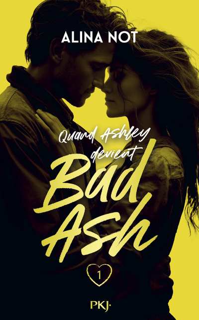 Bad Ash - Tome 1 - Alina Not, Vanessa Canavesi - POCKET JEUNESSE