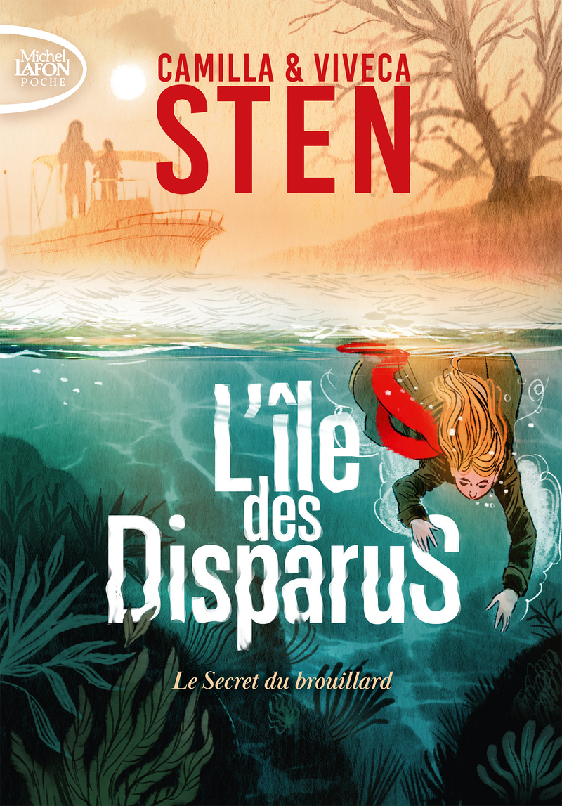 L'île des disparus - Tome 2 Le Secret du brouillard - Marina Heide, Camilla Sten, Viveca Sten - MICHEL LAFON PO
