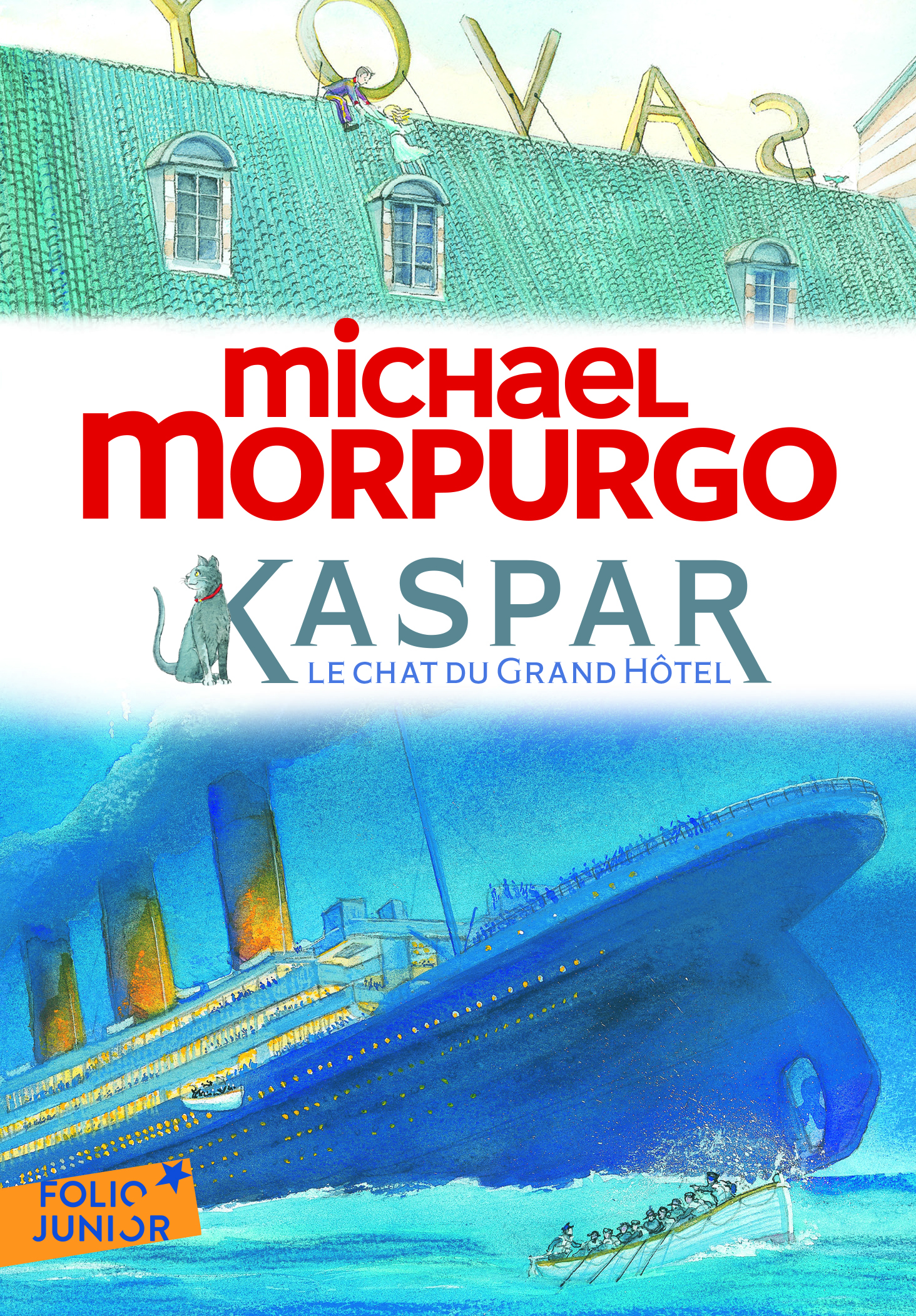 Kaspar, le chat du Grand Hôtel - Michael Morpurgo, Michael Foreman, Diane Ménard - GALLIMARD JEUNE