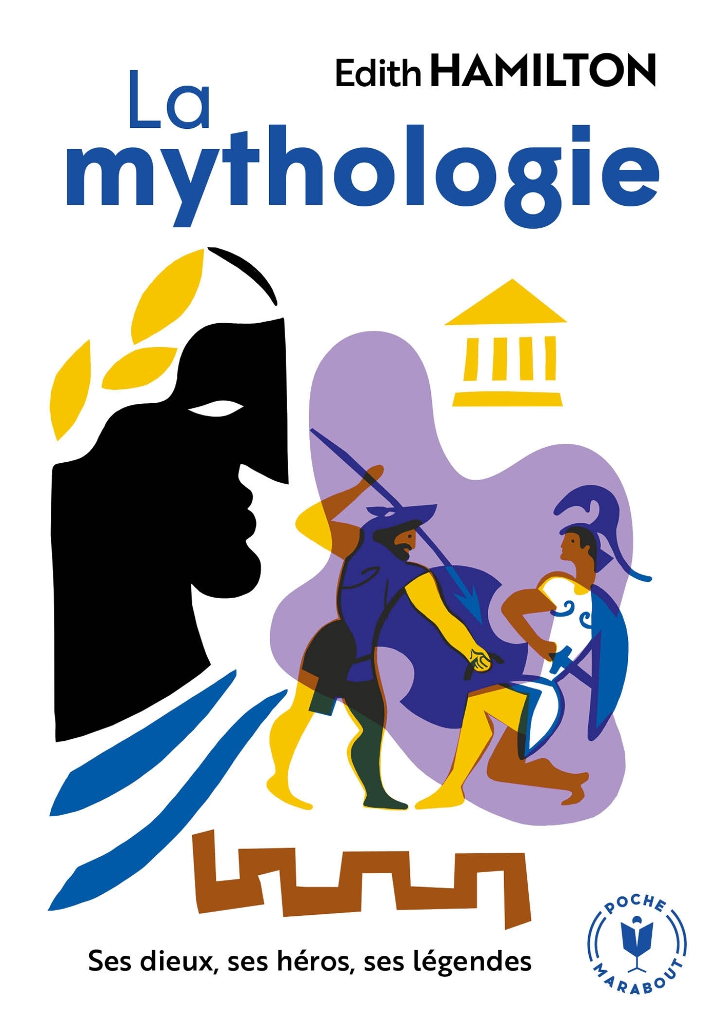 La mythologie - Edith Hamilton - MARABOUT