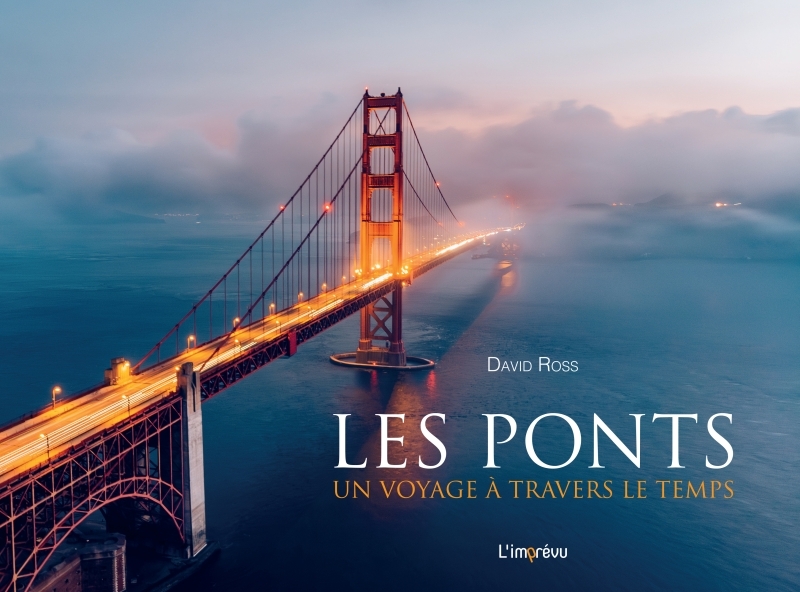 Les ponts - David Ross - L IMPREVU