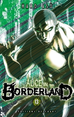Alice in Borderland T13 - Haro Asô - DELCOURT
