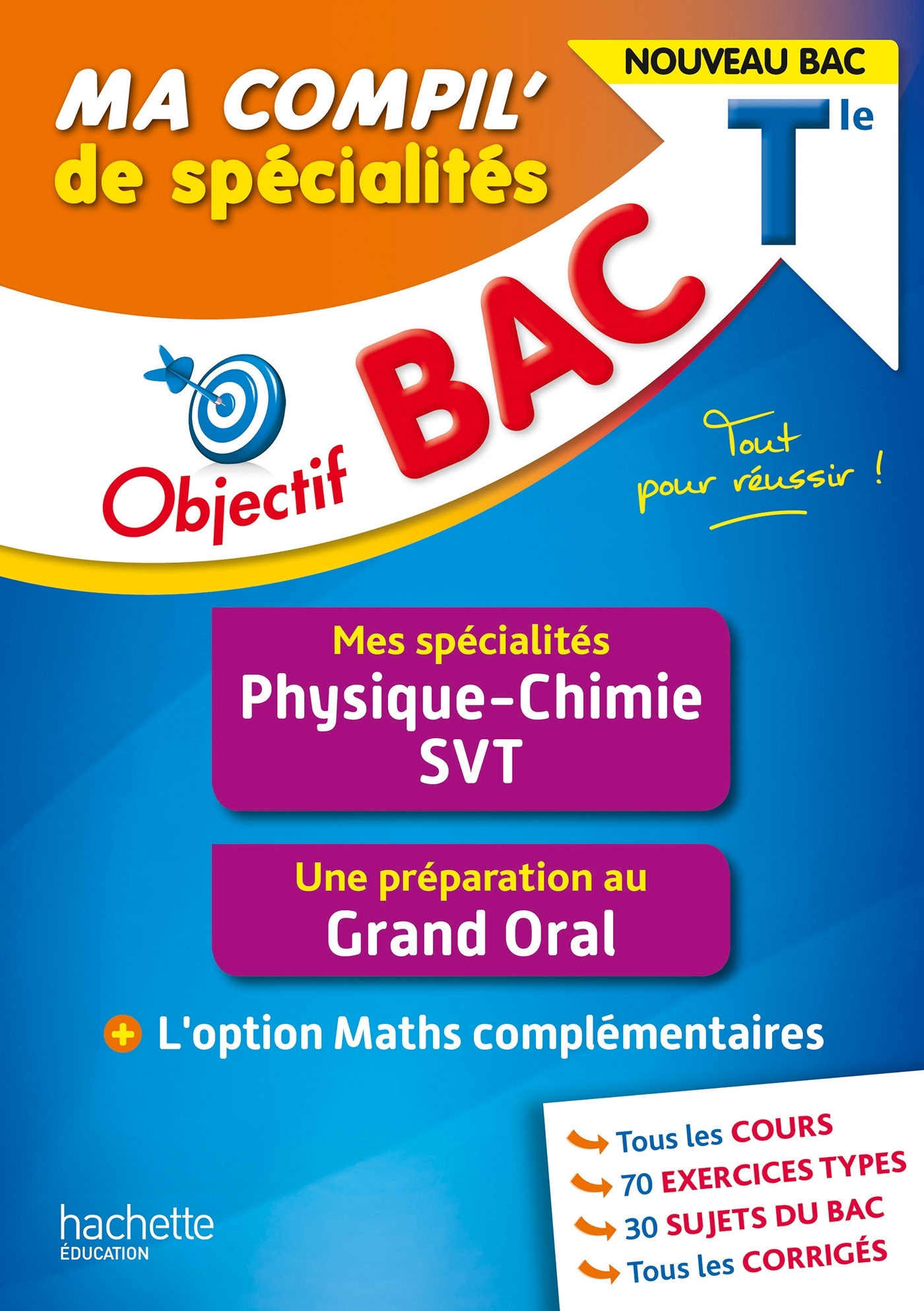 Objectif BAC Tle Ma compil' de spécialités Physique-Chimie et SVT - Cédric Détré, Pascal Chamand, Rudy Latchimy, Etienne Lougues, Ginaud Naralingom, Sébastien Zardet, Maxime Cauchois, Manon Corbin, Isabelle Lisle, Sylvie Beauthier - HACHETTE EDUC