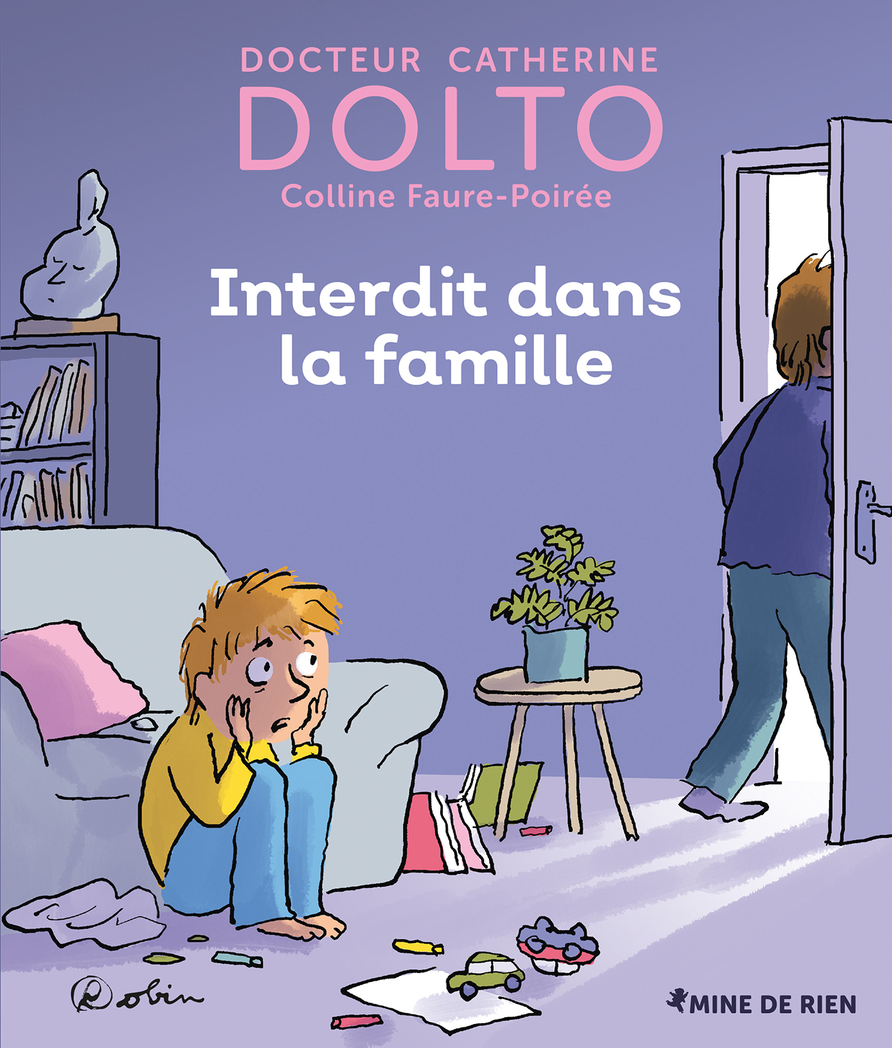 Interdit dans la famille - Colline Faure-Poirée, Catherine Dolto,  Robin - GALL JEUN GIBOU