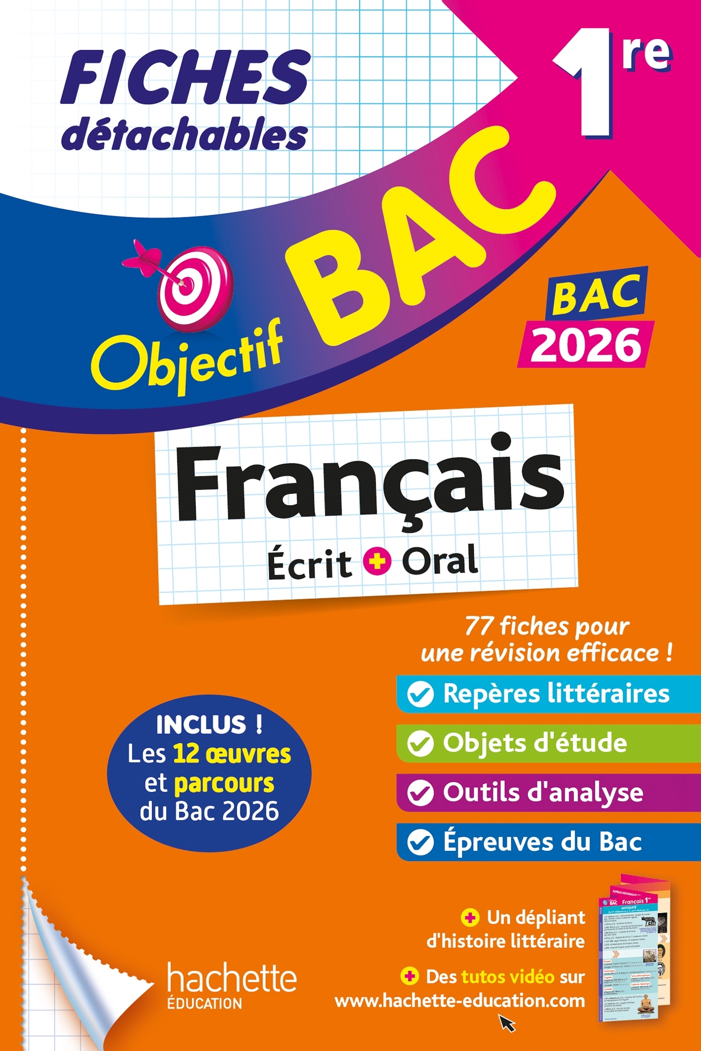 Objectif BAC 2026 Fiches détachables Français 1re générale - Amélie Pinçon, A Sourisse, Sofia Rossignol - HACHETTE EDUC