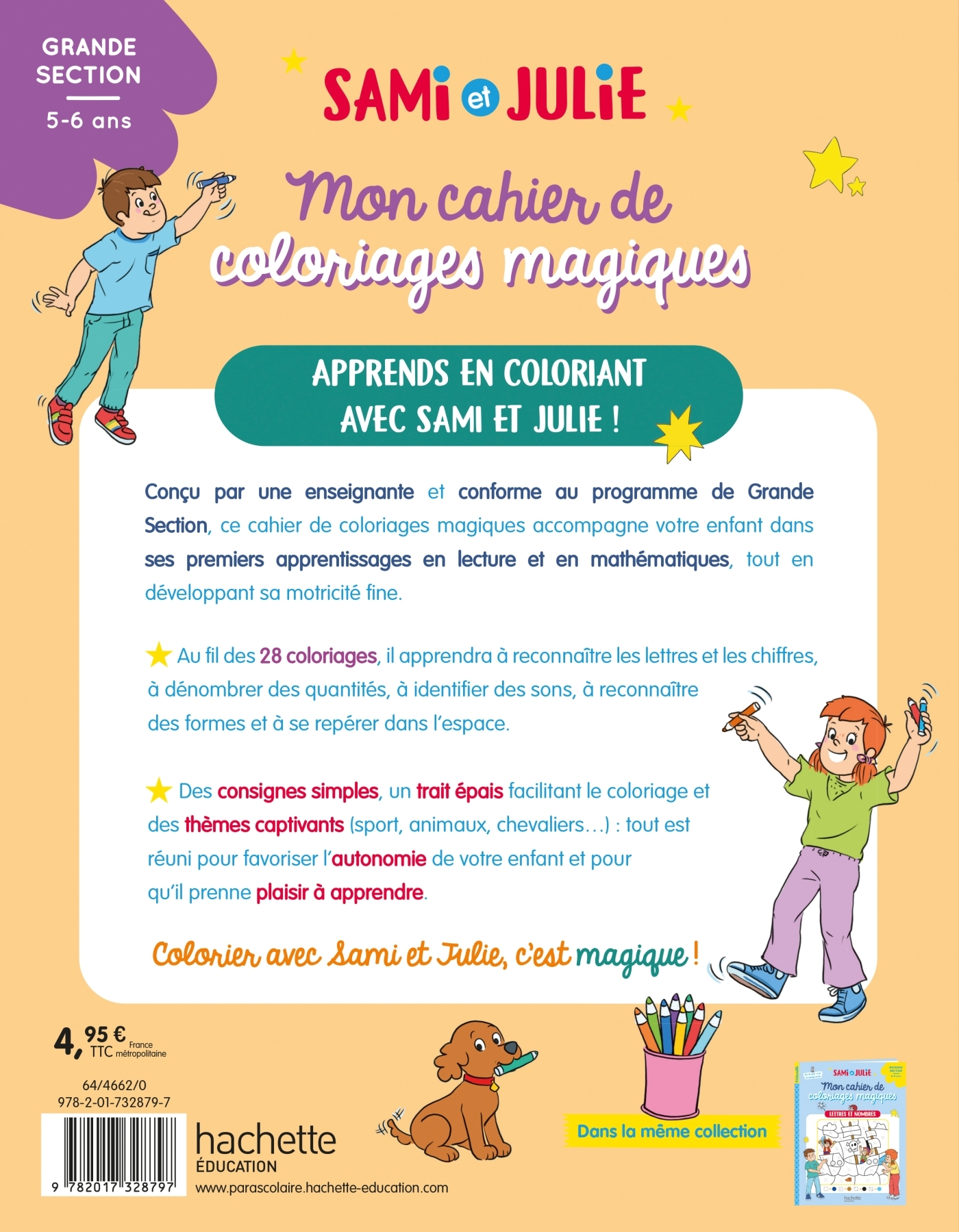 Mon cahier de coloriages magiques avec Sami et Julie - Lecture et calcul - Grande section - Alain Boyer, Emmanuelle Leroux-Manoury - HACHETTE EDUC