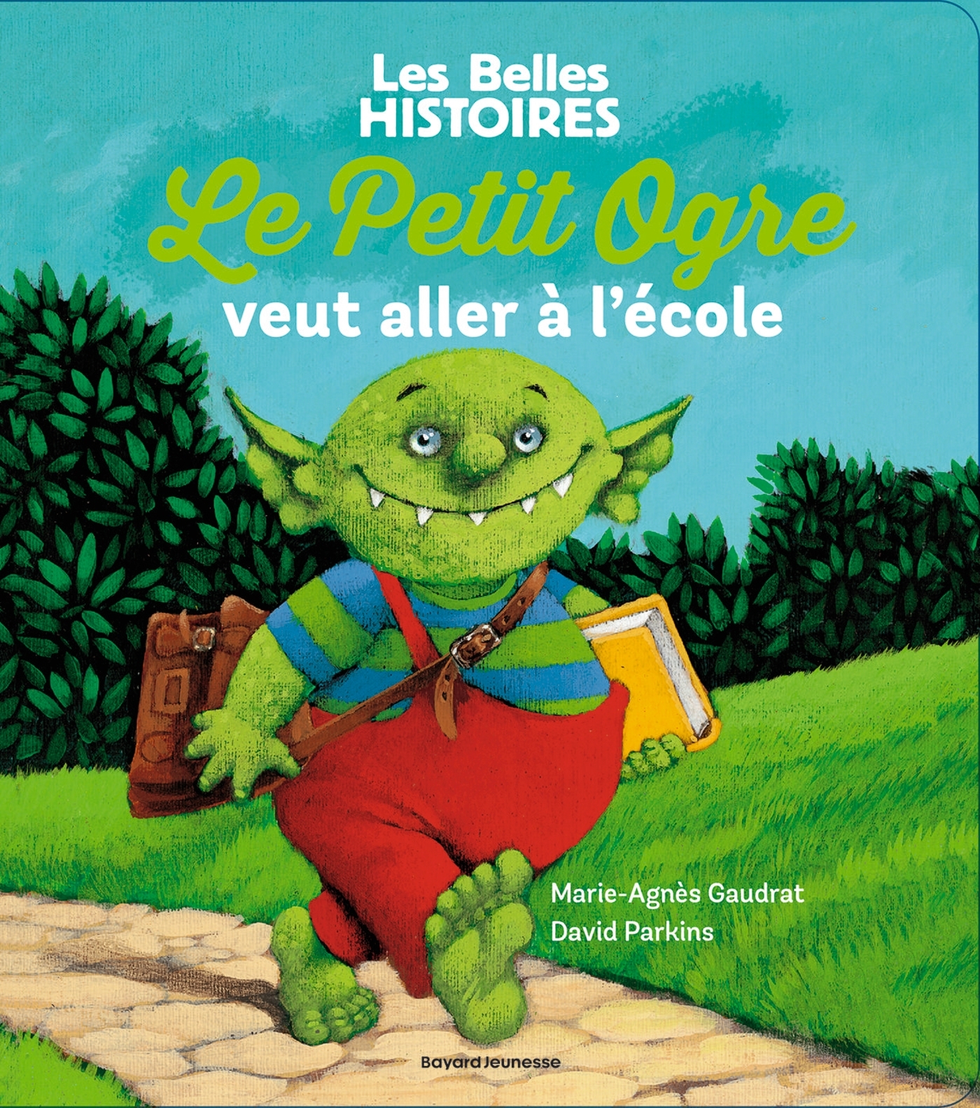 Le Petit Ogre veut aller à l'école - DAVID PARKINS, Marie-Agnès Gaudrat - BAYARD JEUNESSE