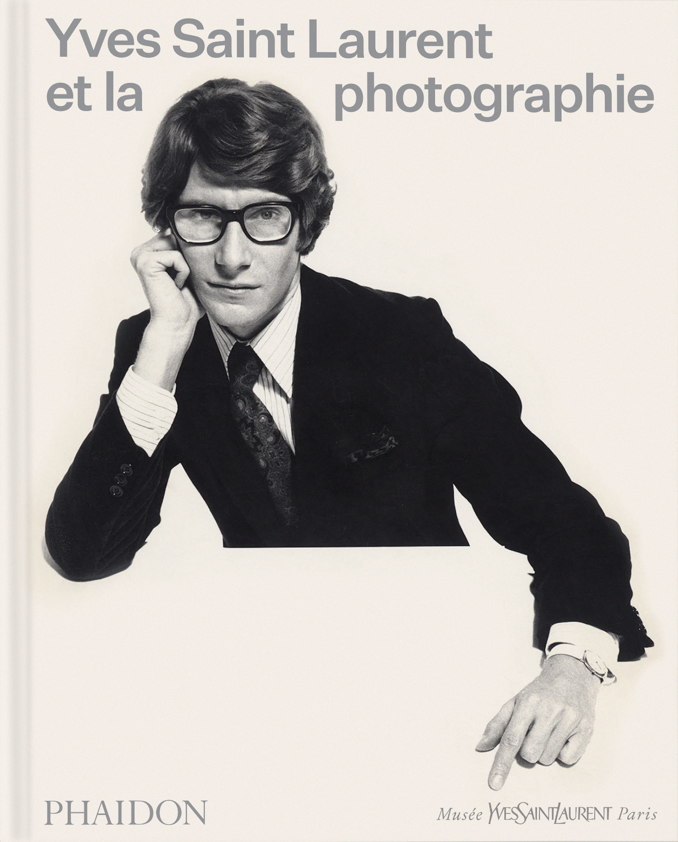 Yves Saint Laurent et la photographie -  Collectif, Alice Morin, Clémentine Cuinet, Madison Cox, Elsa Janssen, Christoph Wiesner, Simon Baker, Serena Bucalo-Mussely - PHAIDON FRANCE
