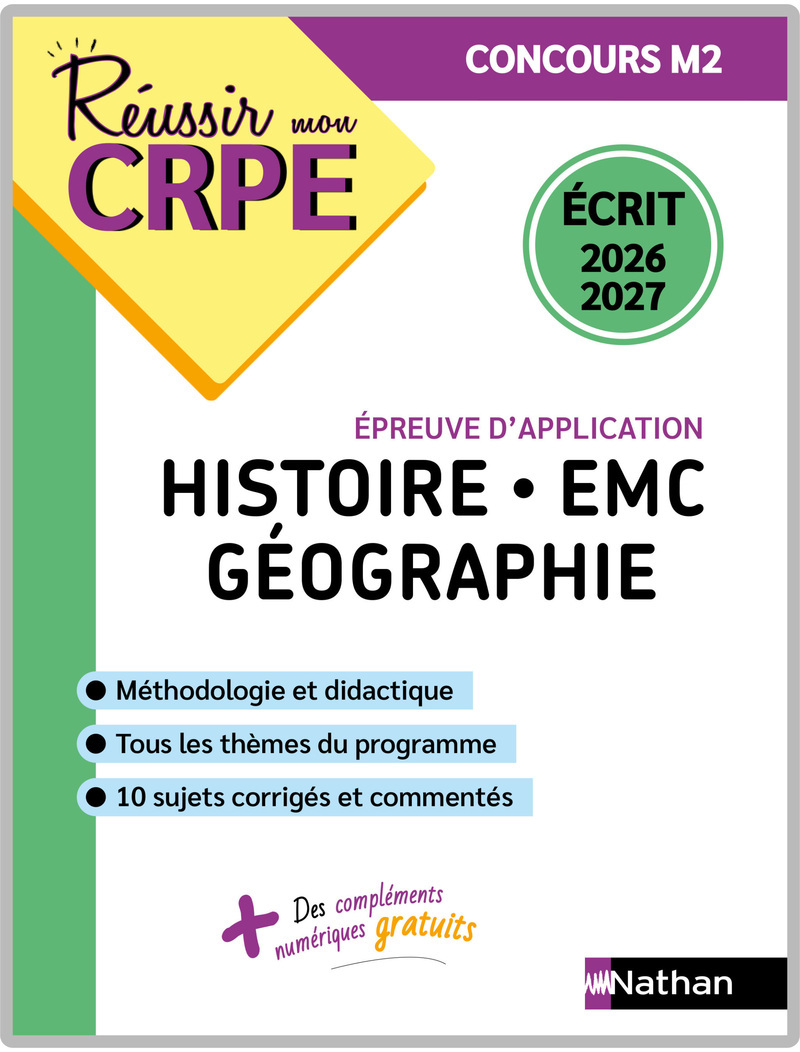Réussir mon CRPE Histoire Géographie EMC épreuve d'admissibilité écrit M2 - 2026 2027 - Séverine Fix-Lemaire, Léo Lecardonnel, Xavier Leroux - NATHAN