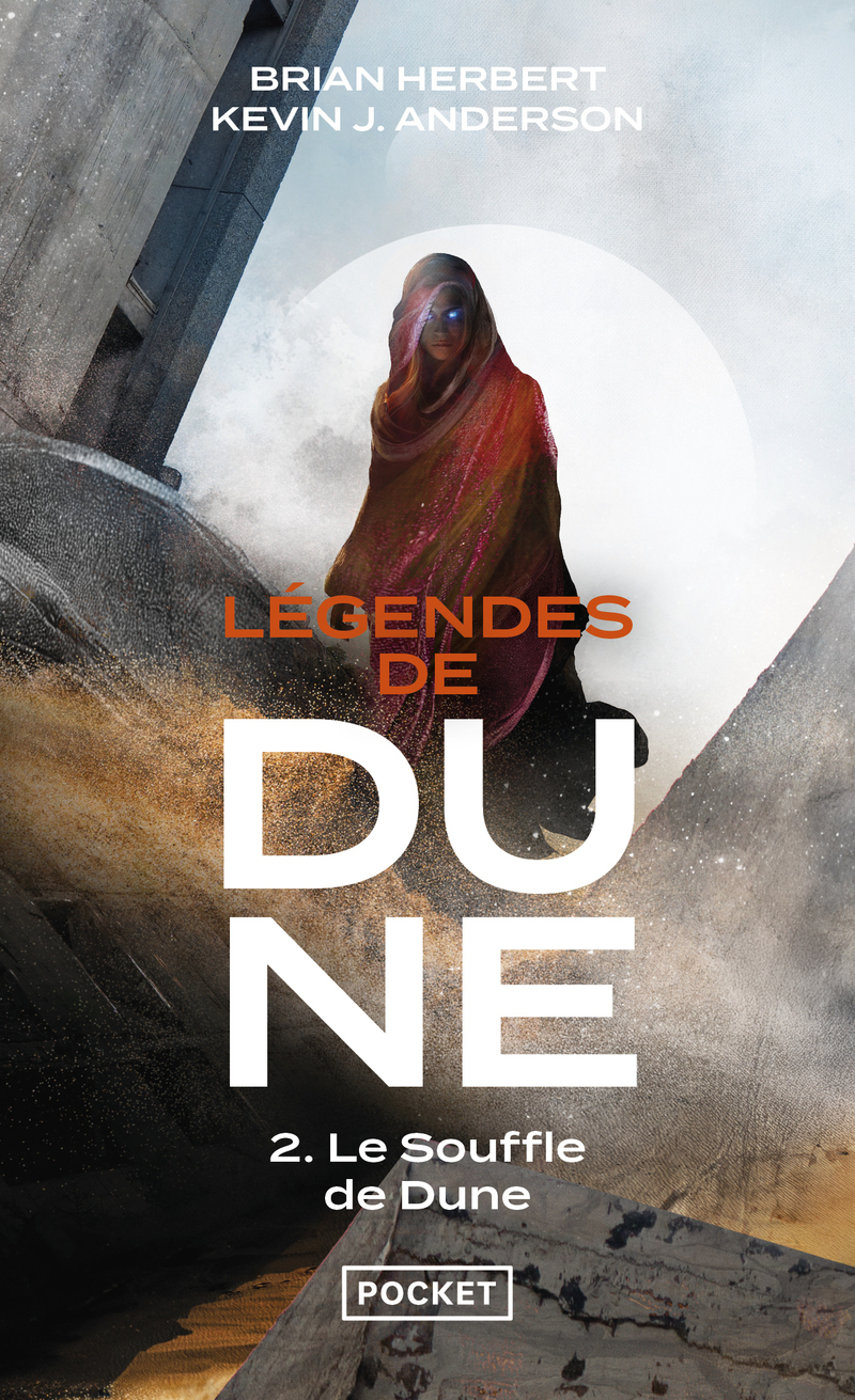 Légendes de Dune - tome 2 Le souffle de Dune - Brian Herbert, Kevin J. Anderson, Patrick Dusoulier - POCKET