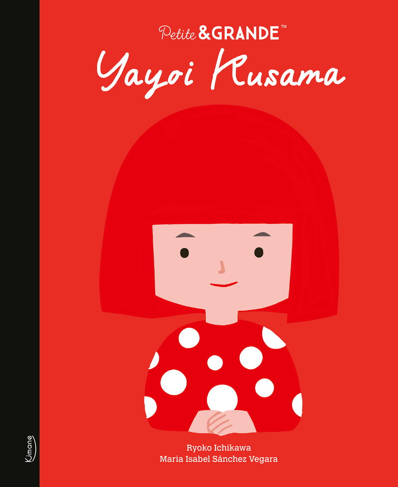 Yayoi Kusama - Ryoko Ichikawa, Isabel Sánchez Vegara - KIMANE