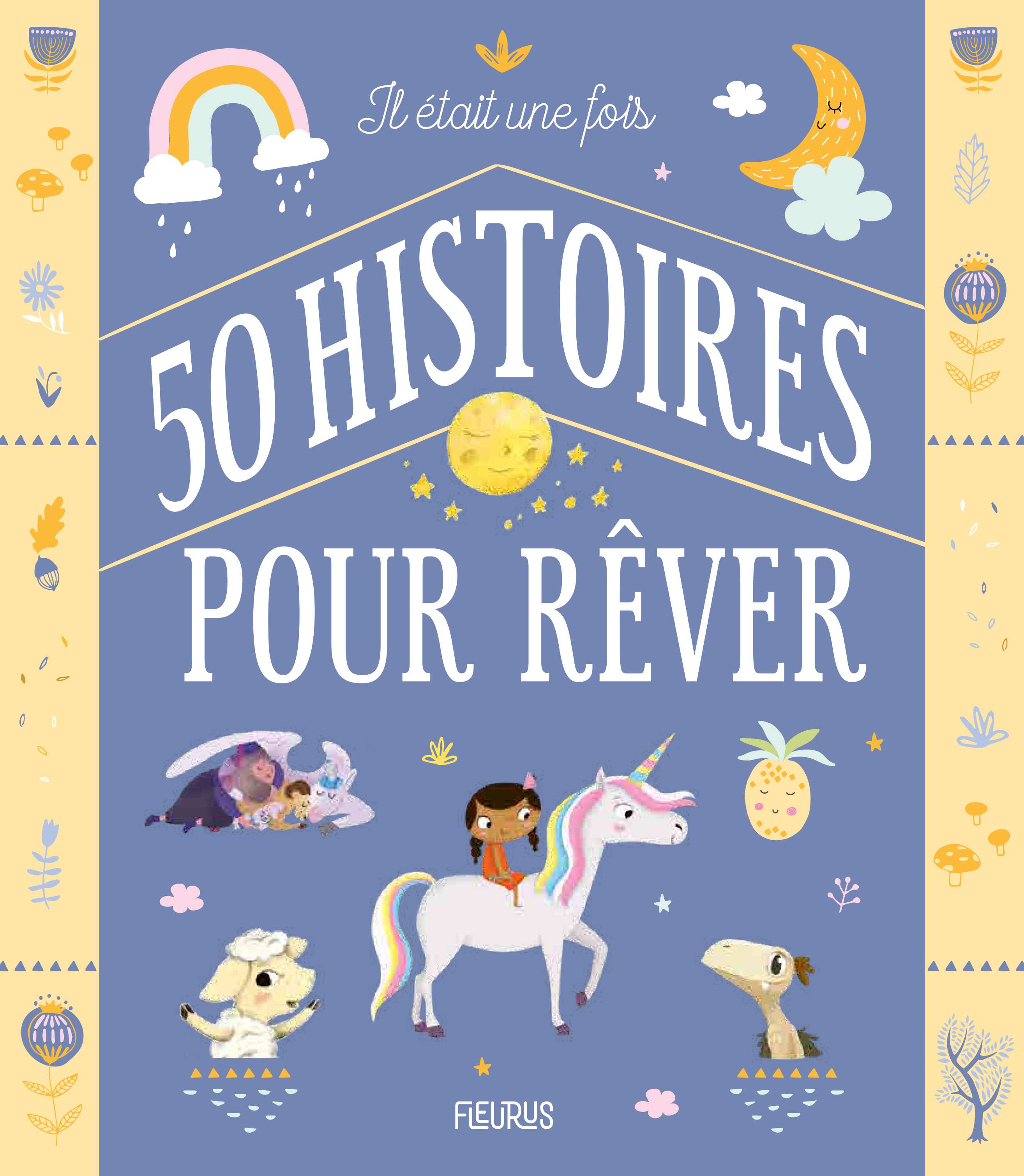 Il était une fois 50 histoires pour rêver -  Collectif,  Collectif - FLEURUS