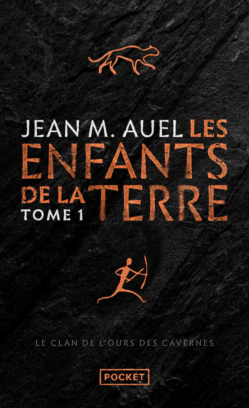 Les enfants de la Terre - tome 1 Le clan de l'ours des cavernes - Jean M. Auel, Philippe Rouard - POCKET