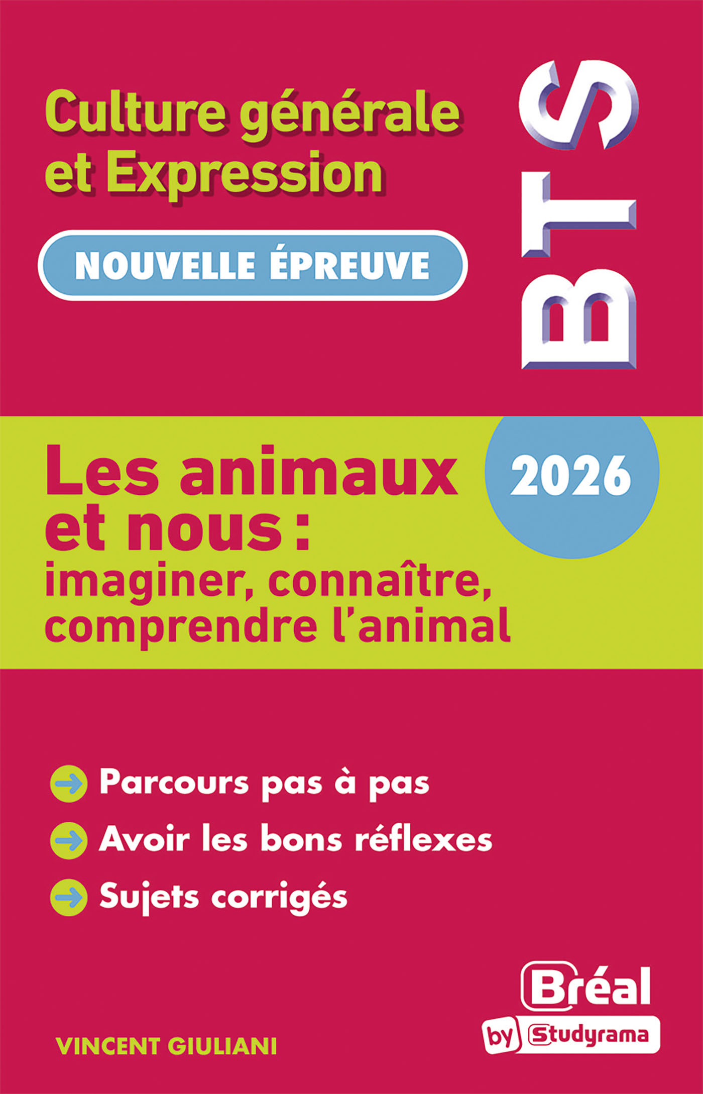 Les animaux et nous : imaginer, connaitre et comprendre l'animal - VINCENT GIULIANI - BREAL
