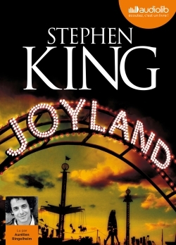Joyland - Stephen King, Aurélien Ringelheim, Océane Bies, Nadine Gassie - AUDIOLIB