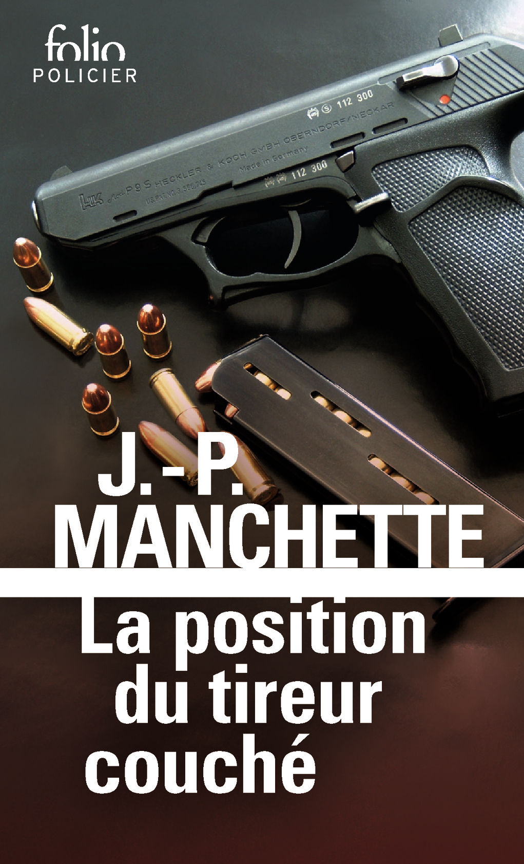 La position du tireur couché - Jean-Patrick Manchette - FOLIO