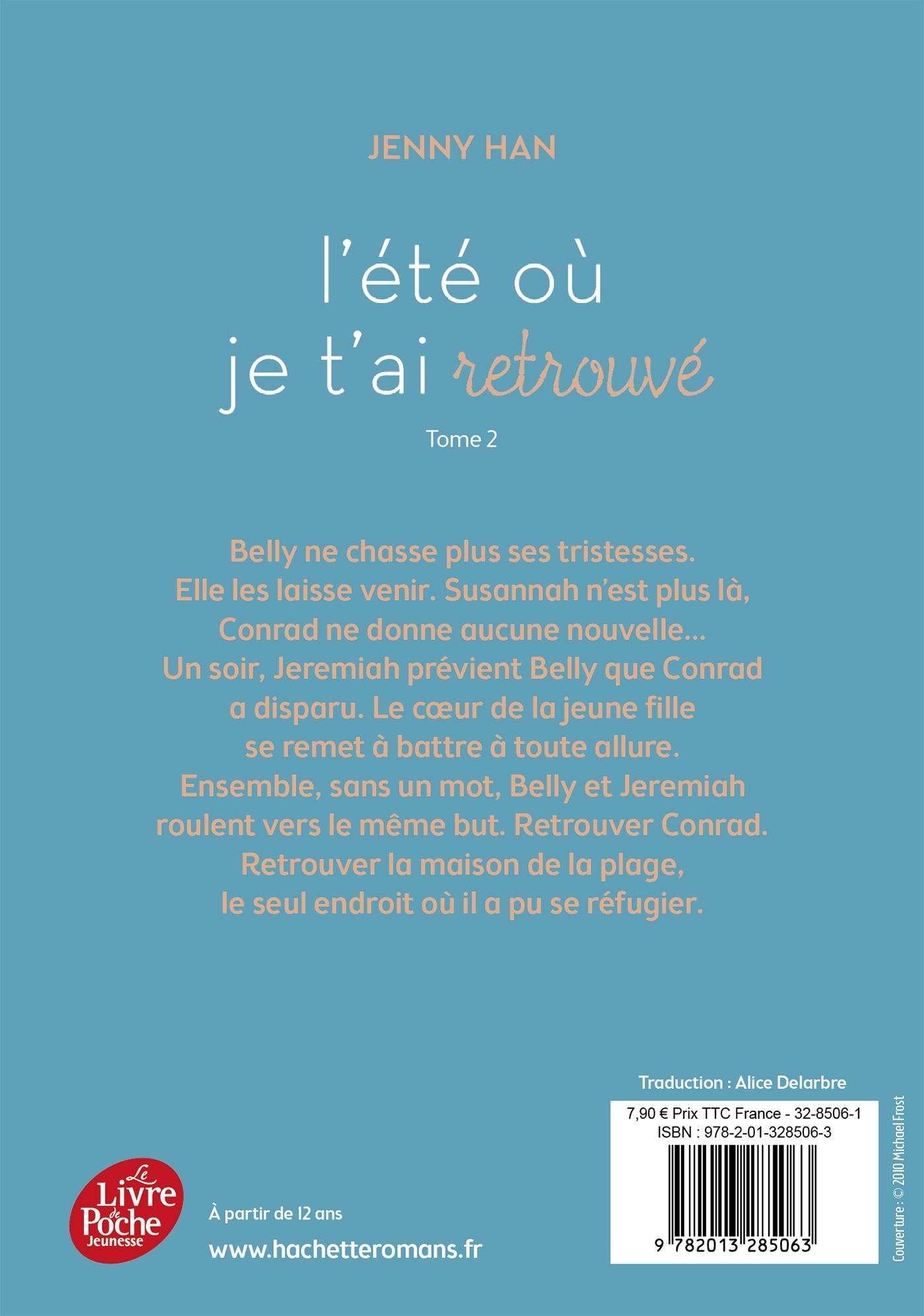 L'été où... Tome 2 - L'été où je t'ai retrouvé - Jenny Han, Alice Delarbre - POCHE JEUNESSE
