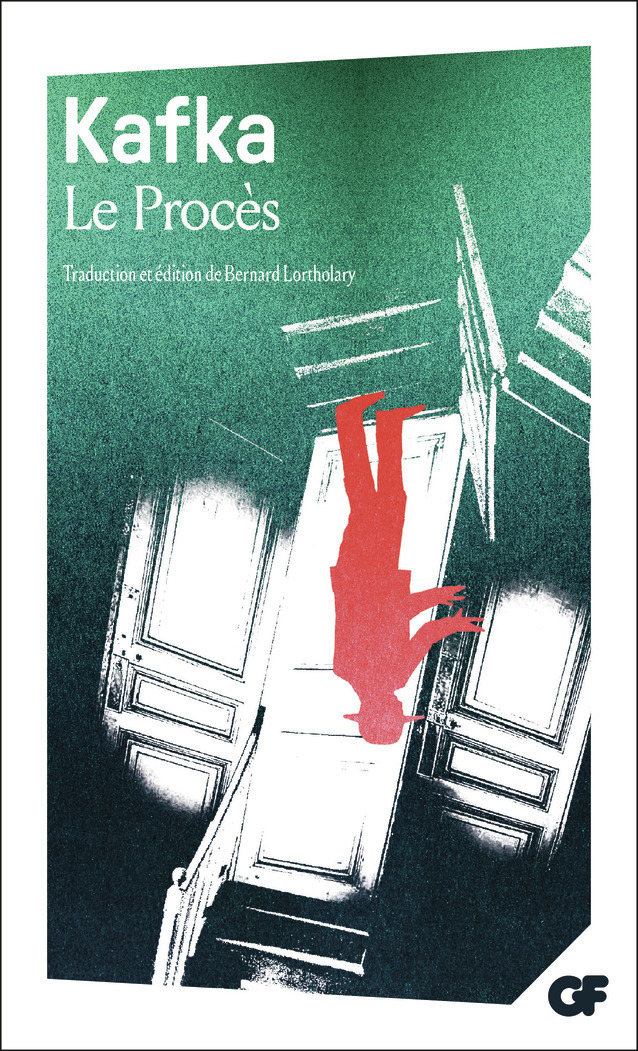 Le Procès - Franz Kafka, Bernard Lortholary - FLAMMARION