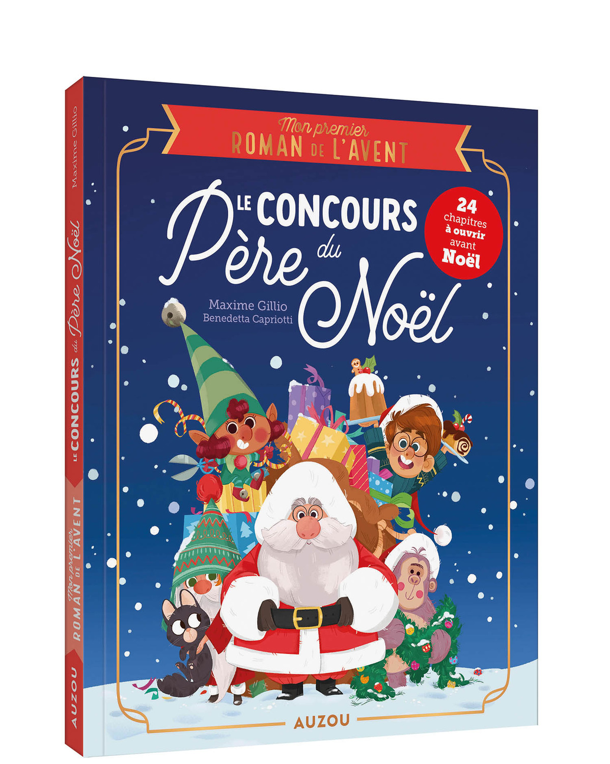 Mon premier roman de l'avent - Le concours du Père Noël - Maxime Gillio, Benedetta Capriotti, Benedetta Capriotti - AUZOU
