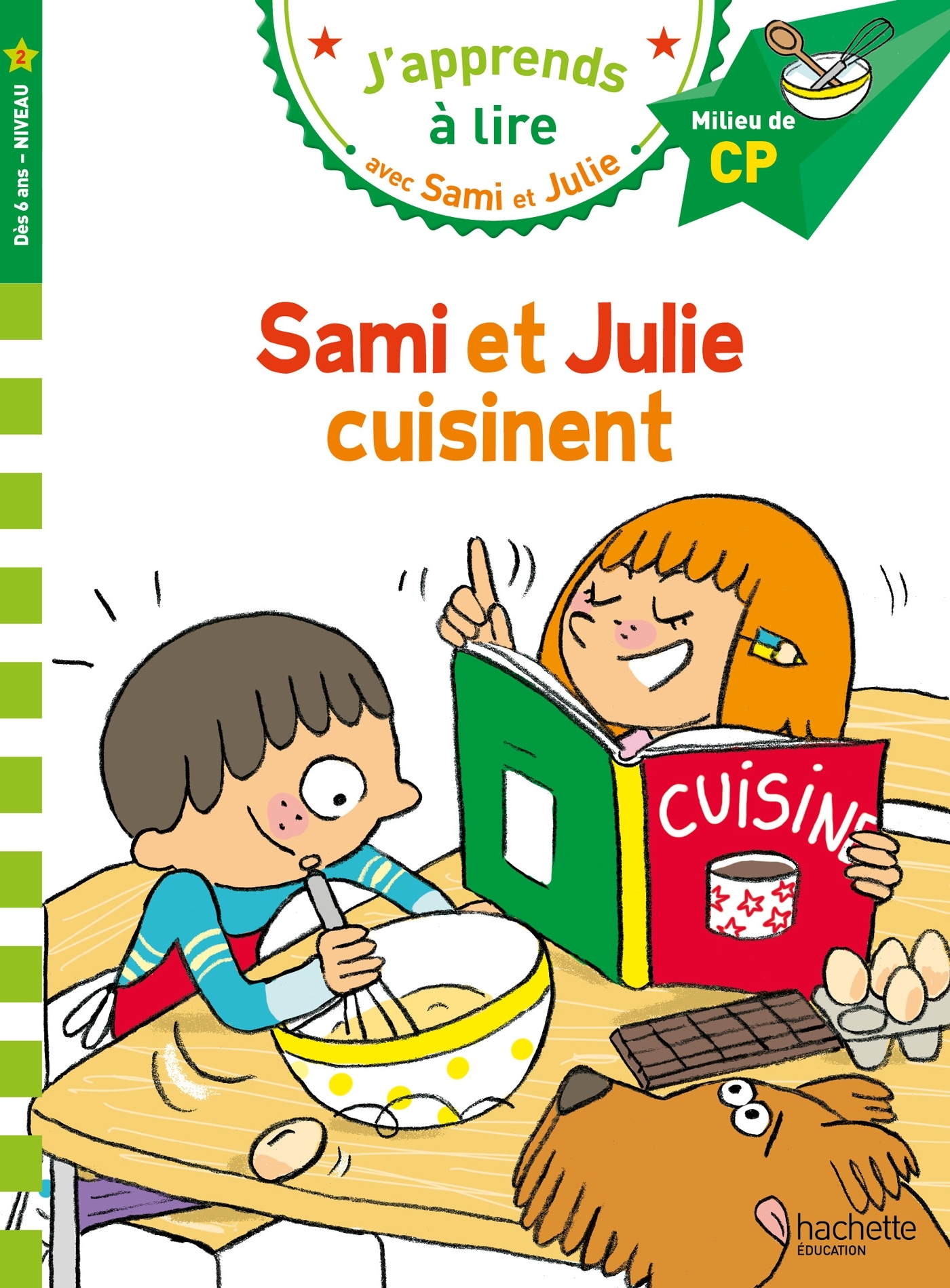 Sami et Julie CP niveau 2 Sami et Julie cuisinent - Thérèse Bonté, Sylvie Baudet - HACHETTE EDUC