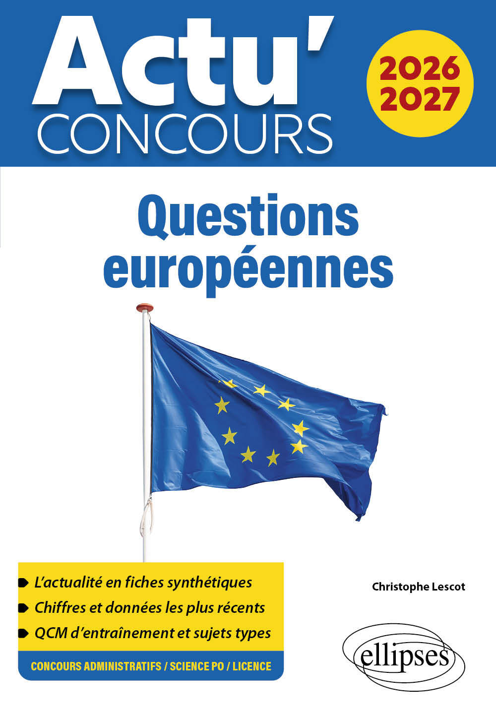 Questions européennes - Christophe Lescot, Julien Sorin - ELLIPSES