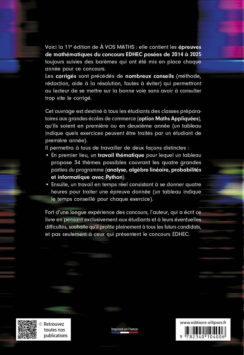 À vos maths ! 12 ans de sujets corrigés posés au concours EDHEC de 2014 à 2025 - ECG Maths appliquées - Sylvain Rondy - ELLIPSES