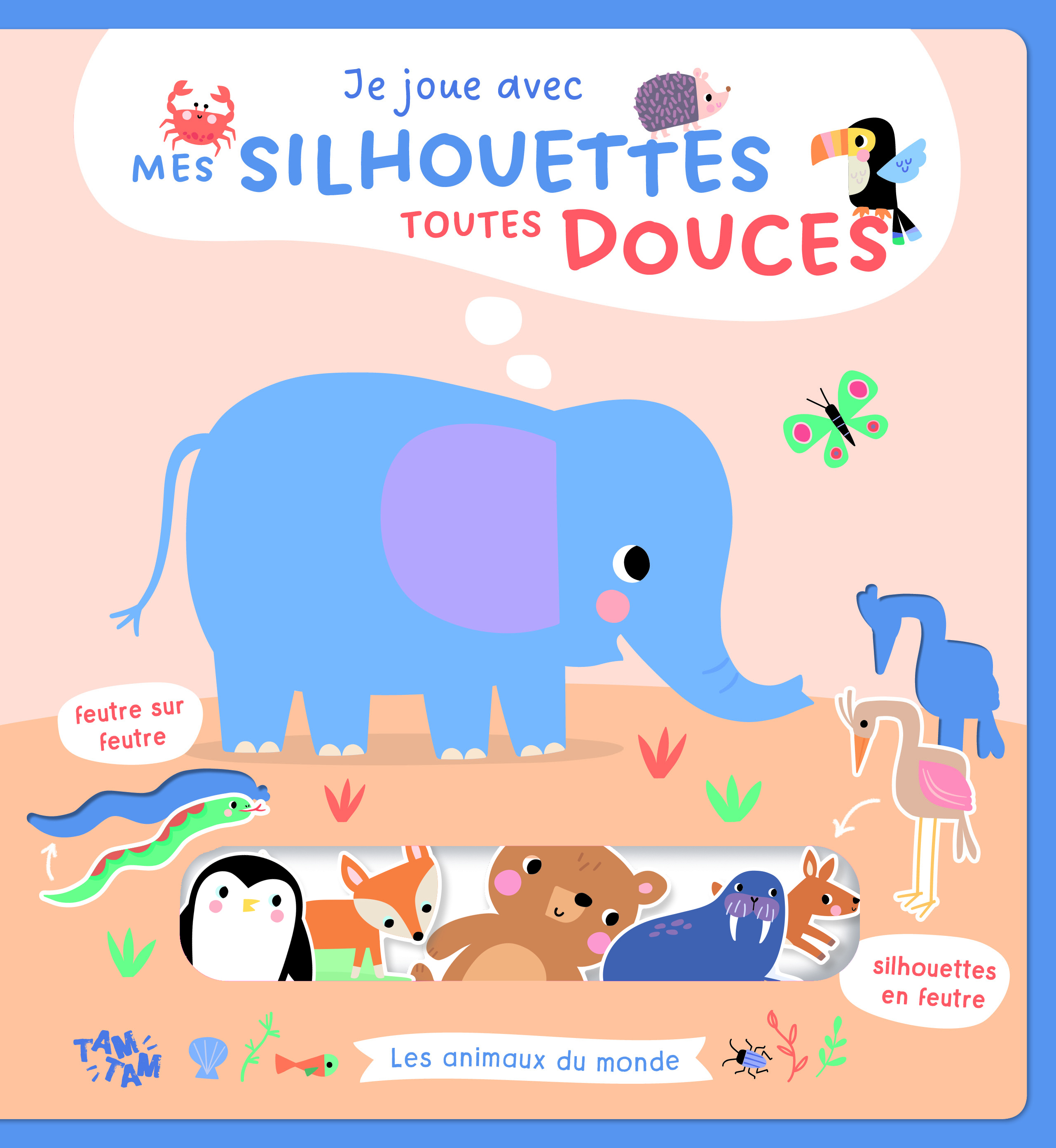 Les animaux du monde  -  - TAM TAM EDTS