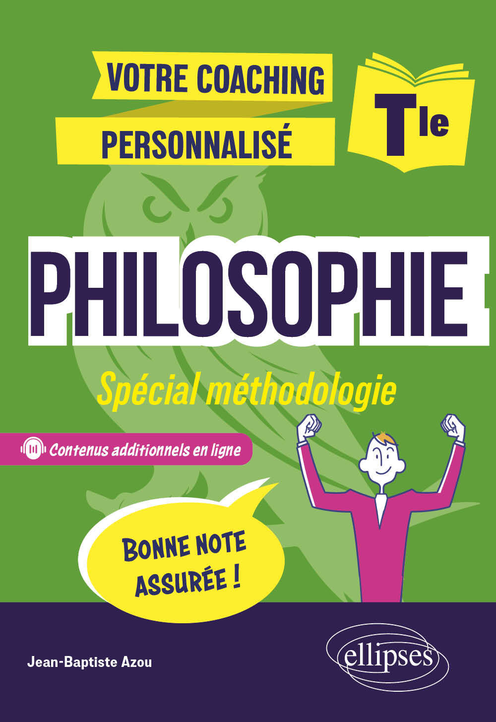 Philosophie. Terminale. Spécial méthodologie - Jean-Baptiste Azou - ELLIPSES