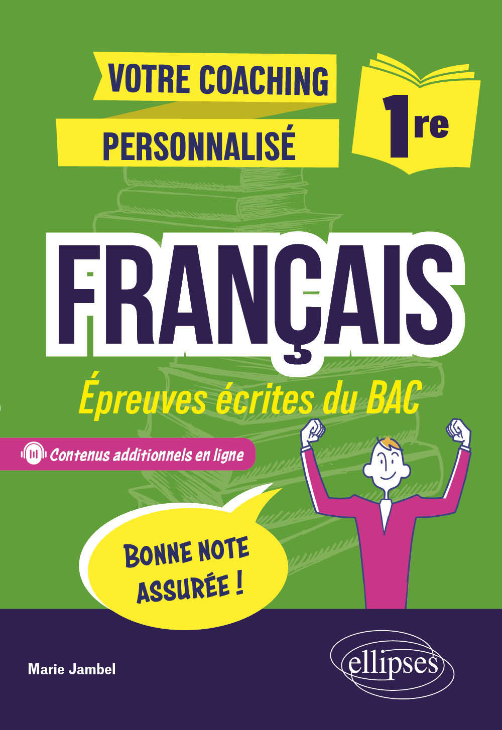 Français, Première. Epreuves écrites du BAC - Marie Jambel - ELLIPSES