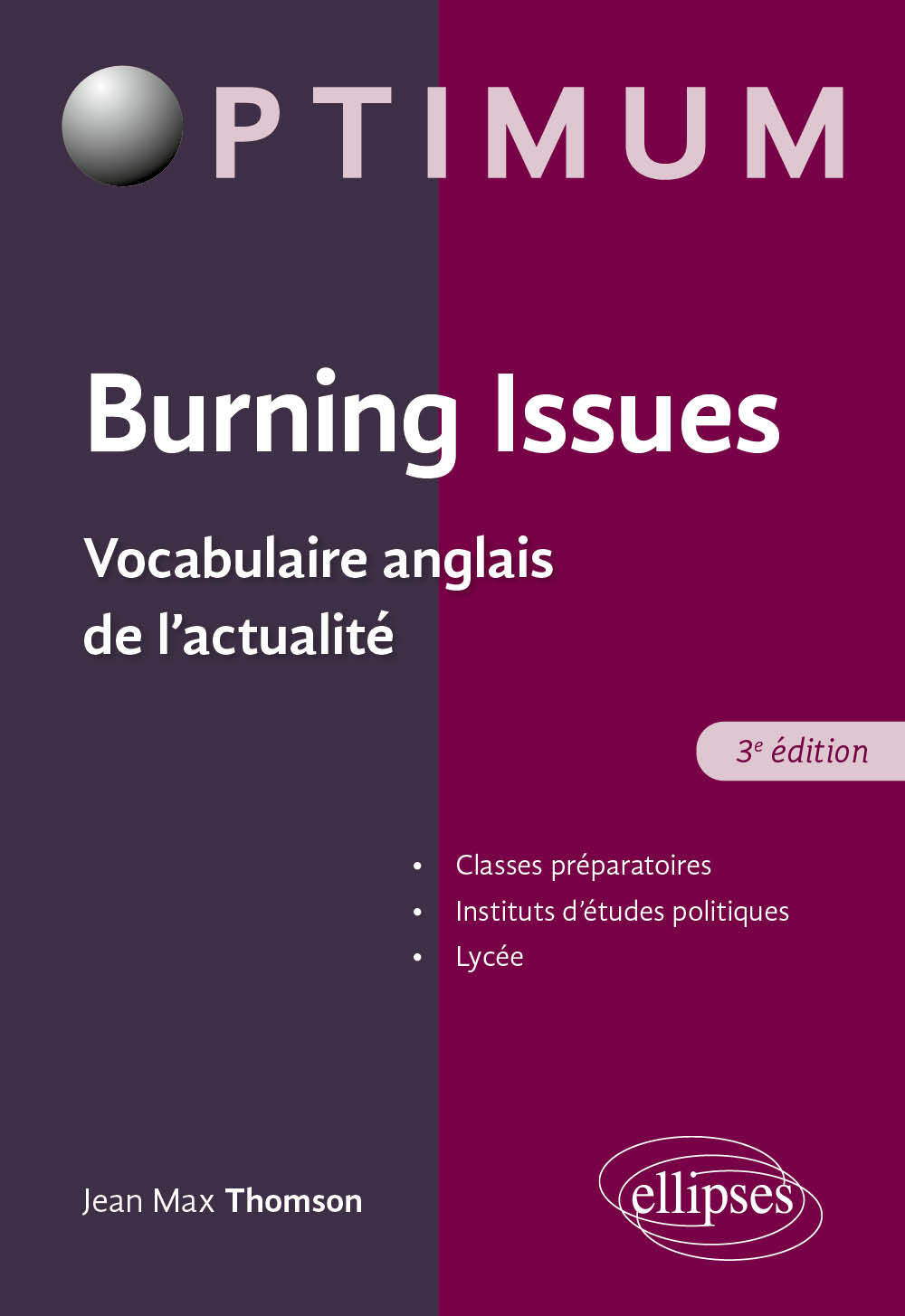Burning Issues - Jean Max Thomson, Fabien Fichaux - ELLIPSES