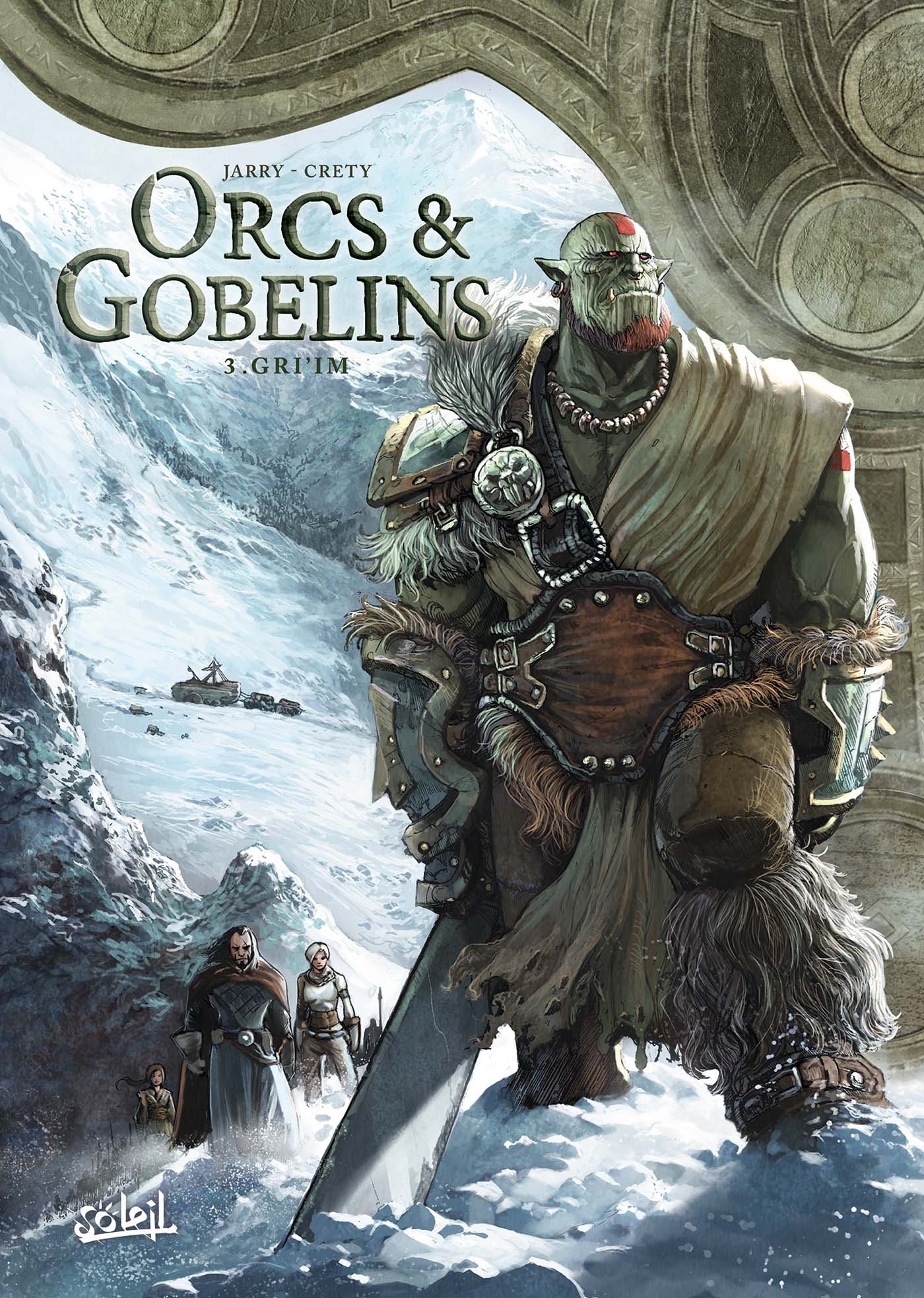 Orcs et Gobelins T03 - Nicolas Jarry - SOLEIL