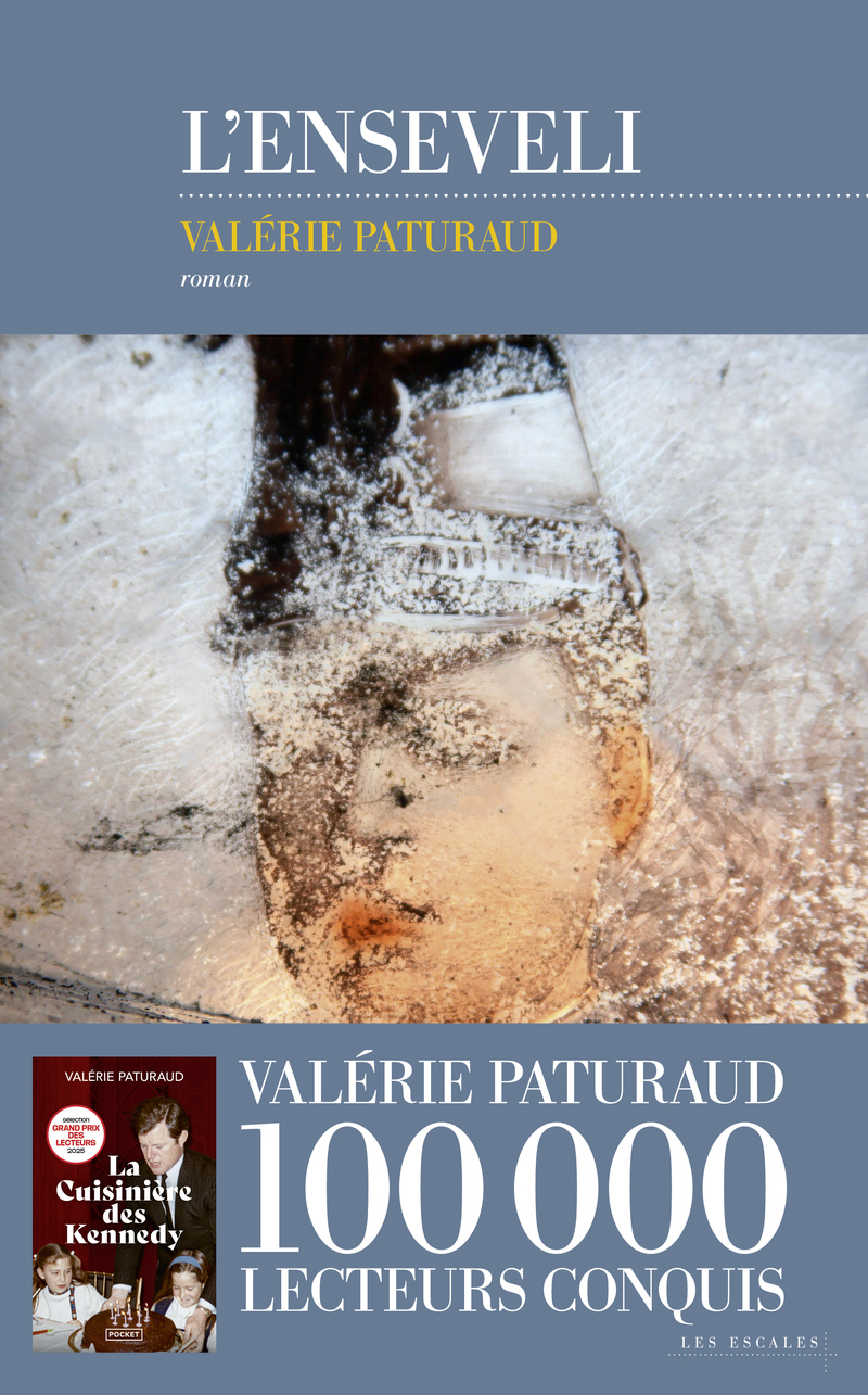 L'Enseveli - Valérie Paturaud - LES ESCALES