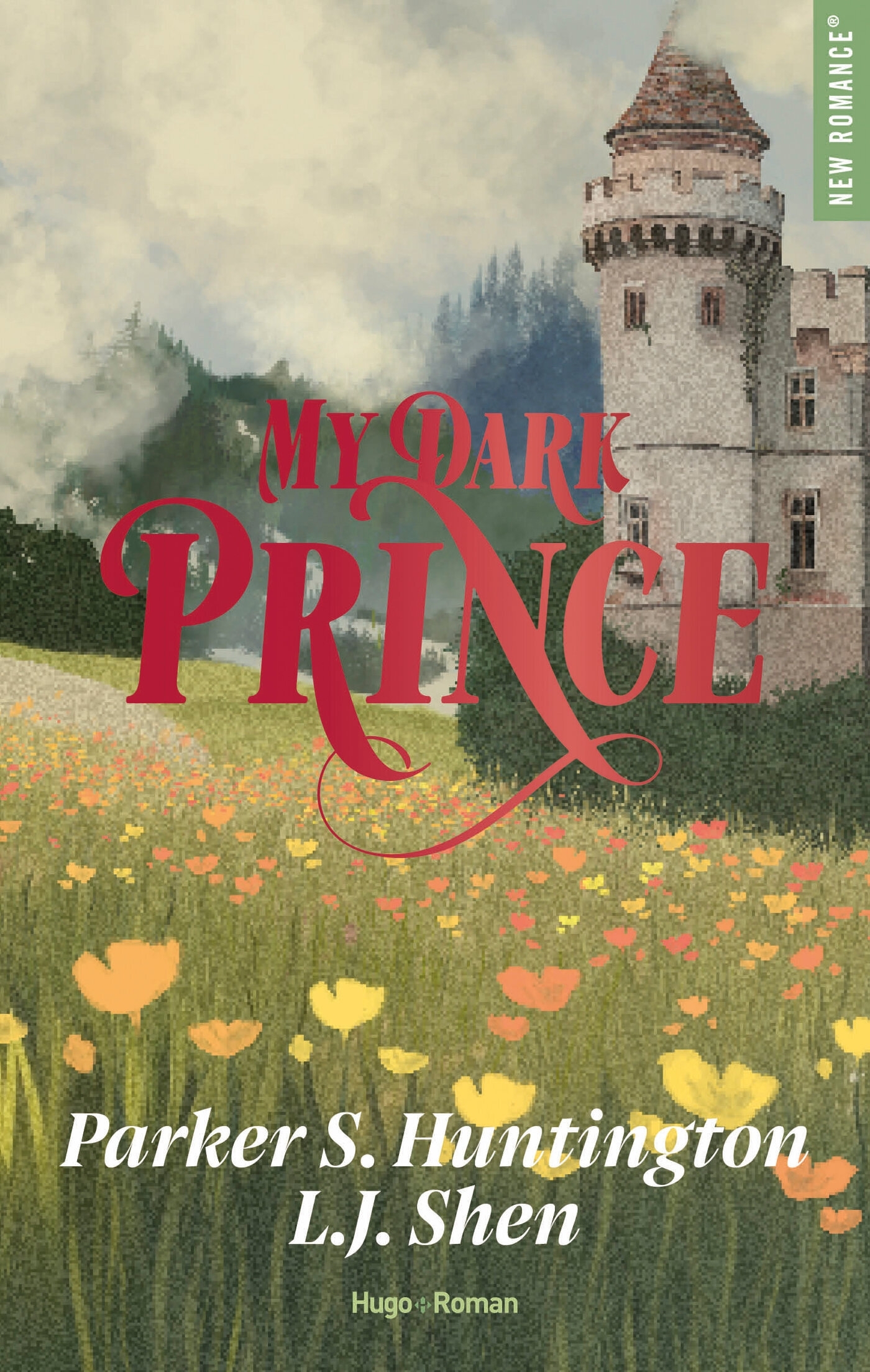 My Dark Prince - version française - Parker S. Huntington, L.J. Shen - HUGO ROMAN