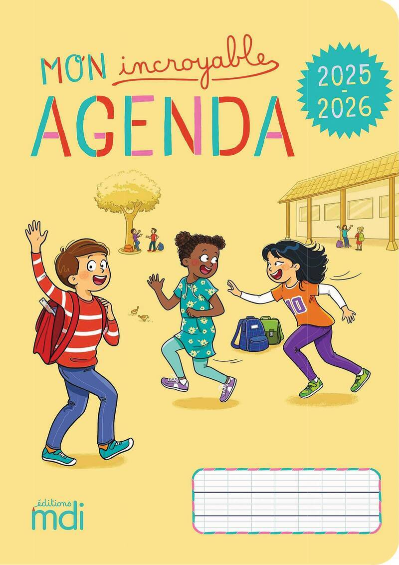 Mon incroyable agenda 2025-2026 - Lucile Saison, Cindy Chauvin - MDI