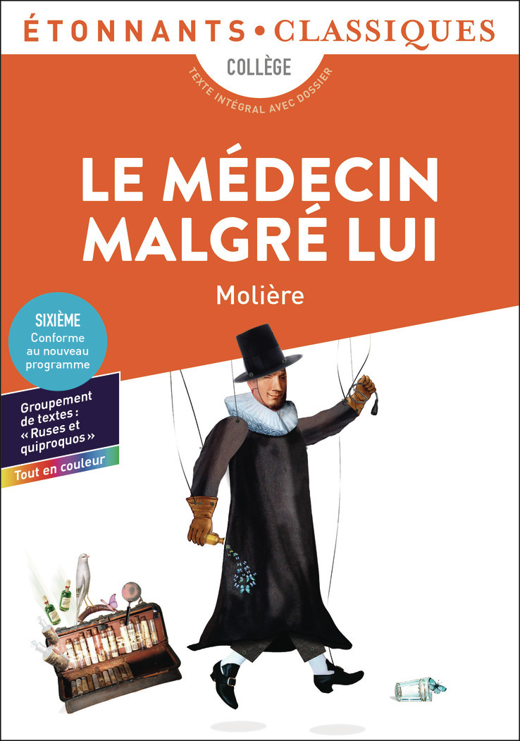 Le Médecin malgré lui -  Molière - FLAMMARION