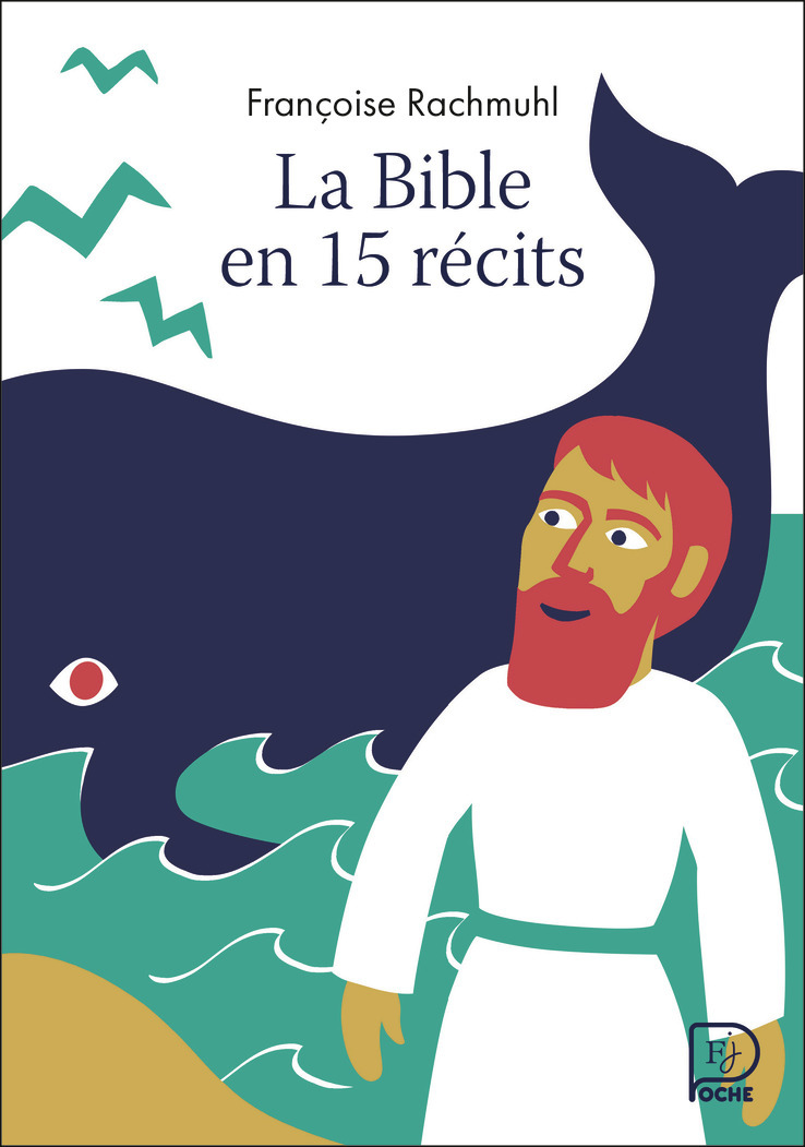 La Bible en 15 récits - Françoise Rachmuhl - FLAM JEUNESSE