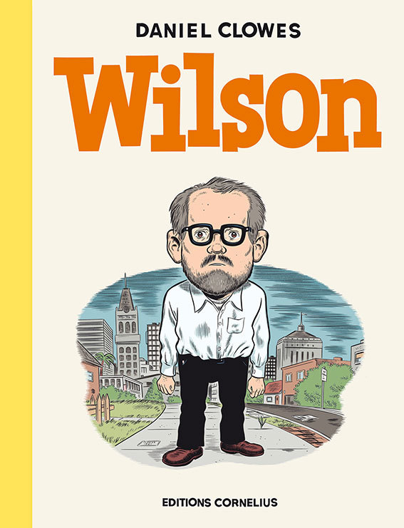 Wilson - Daniel Clowes - CORNELIUS