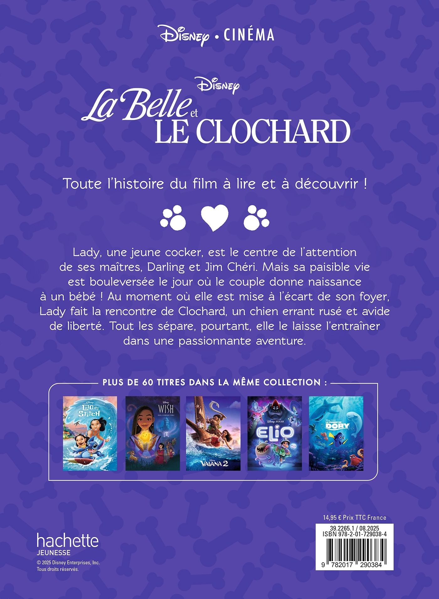 LA BELLE ET LE CLOCHARD - Disney Cinéma - L'histoire du film -  - DISNEY HACHETTE