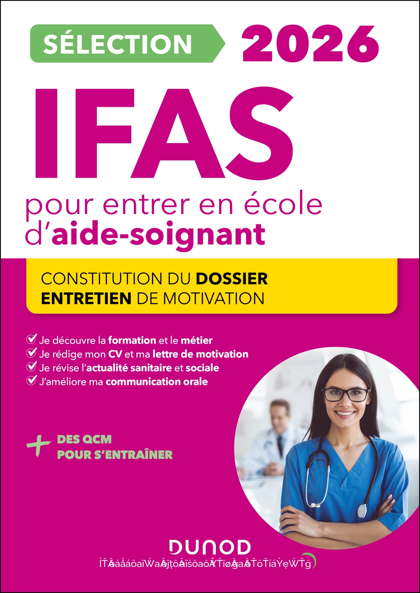 Sélection IFAS 2026 pour entrer en école d'aide-soignant - Corinne Pelletier, Charlotte Rousseau - DUNOD