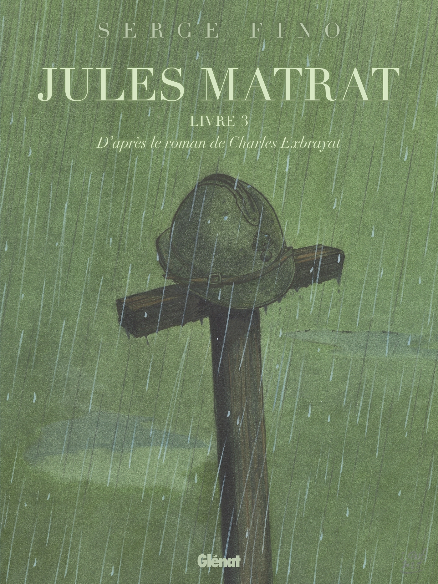 Jules Matrat - Tome 03 - Serge Fino - GLENAT
