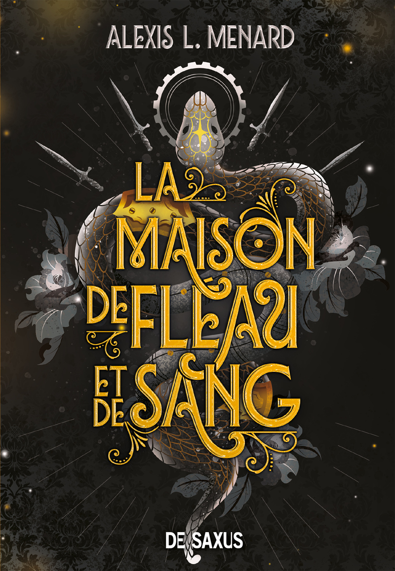 La Maison de Fléau et de Sang - Tome 01 Ordre et Chaos (broché) - Alexis Menard - DE SAXUS
