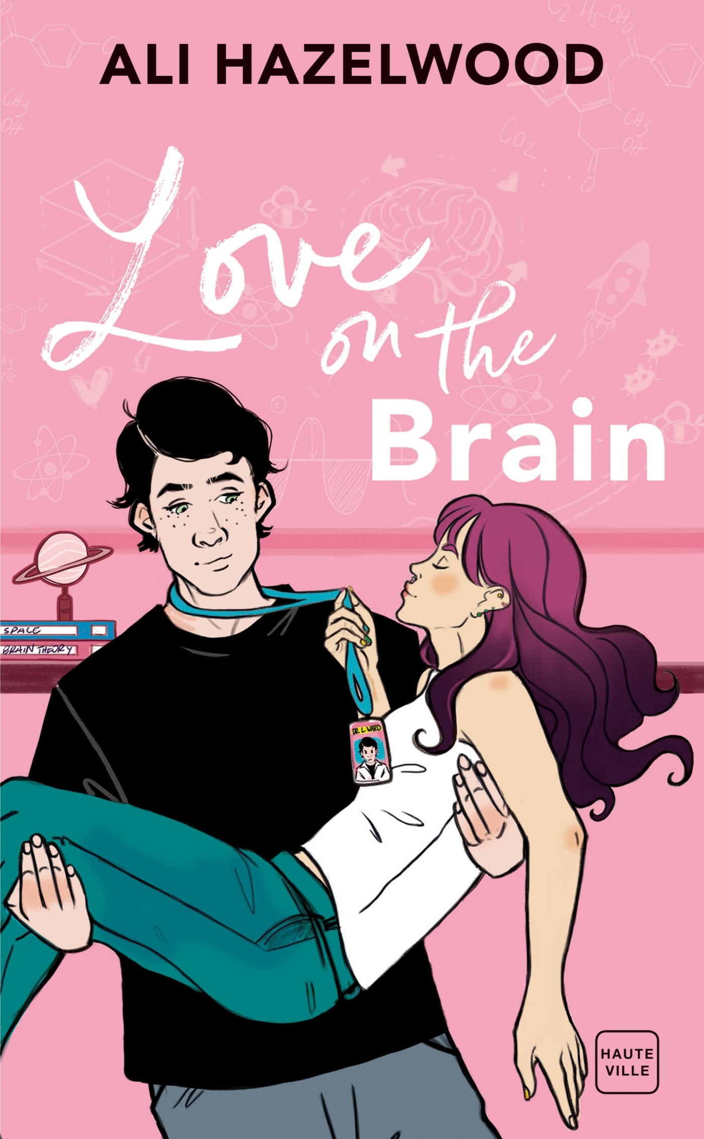 Love On The Brain - Ali Hazelwood - HAUTEVILLE