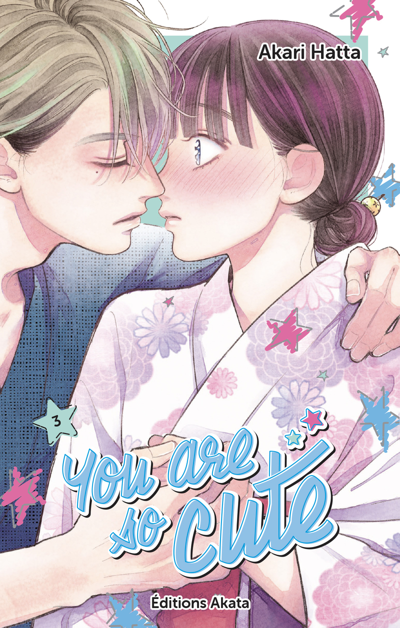 You are So Cute - Tome 3 (VF) - Akari Hatta - AKATA